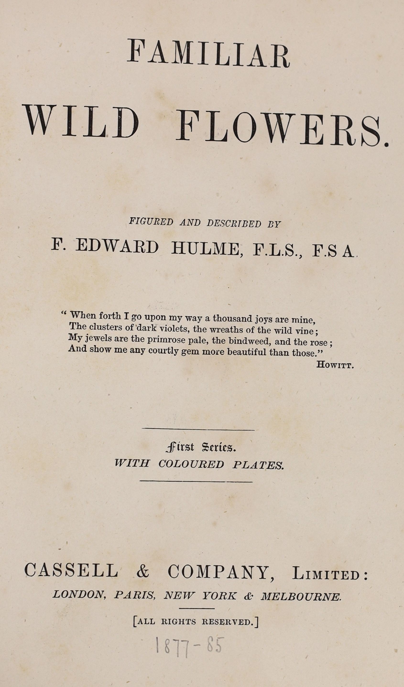 Hulme, Frederick Edward - Familiar Wild Flowers. Series 1-5, 5 vols, 8vo, contemporary half morocco, with 200 coloured plates, Cassell & Co, Ltd; London, [c. 1875], together with a 2pp. a/l from the author to [John] Wate